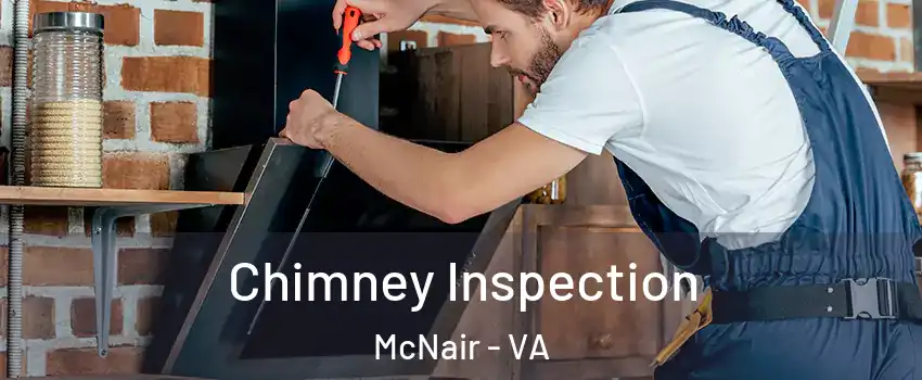  Chimney Inspection McNair - VA