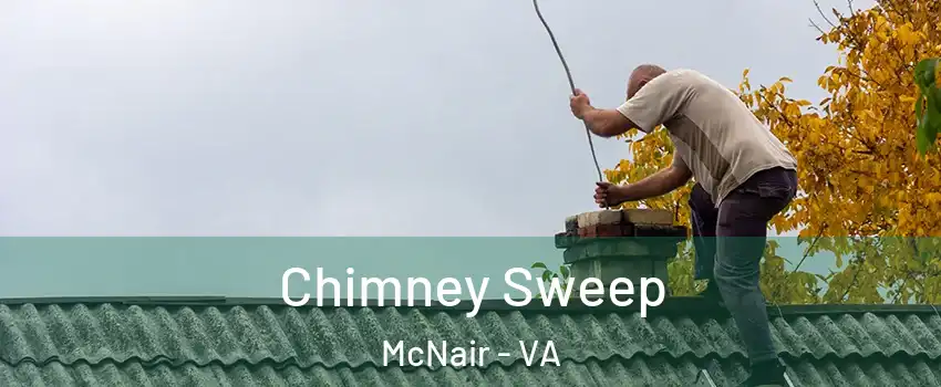  Chimney Sweep McNair - VA
