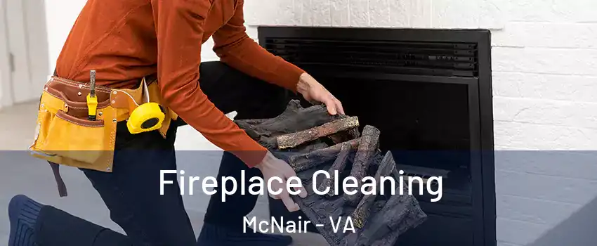  Fireplace Cleaning McNair - VA