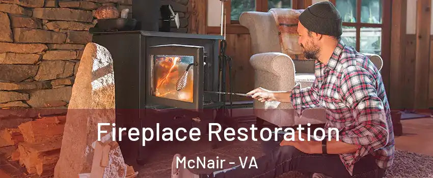  Fireplace Restoration McNair - VA