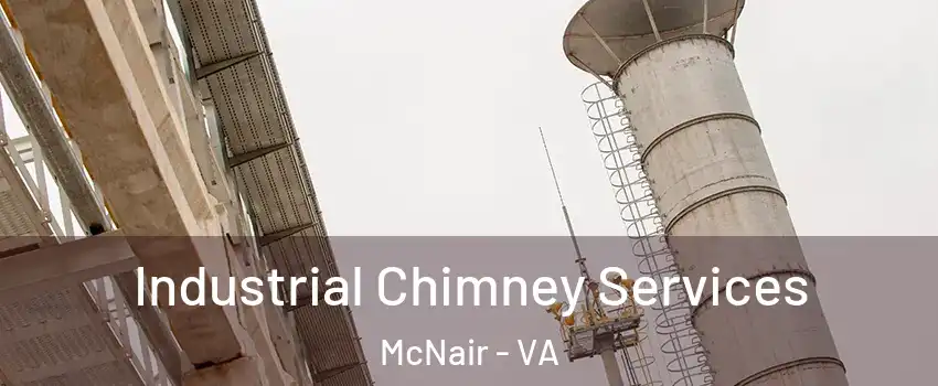  Industrial Chimney Services McNair - VA