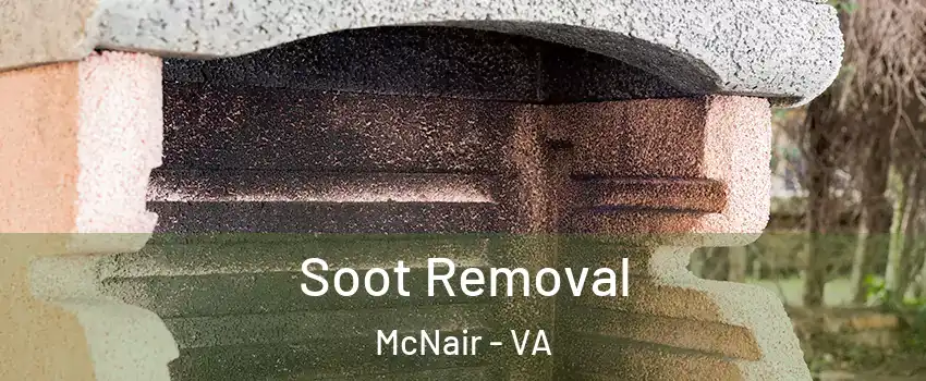  Soot Removal McNair - VA
